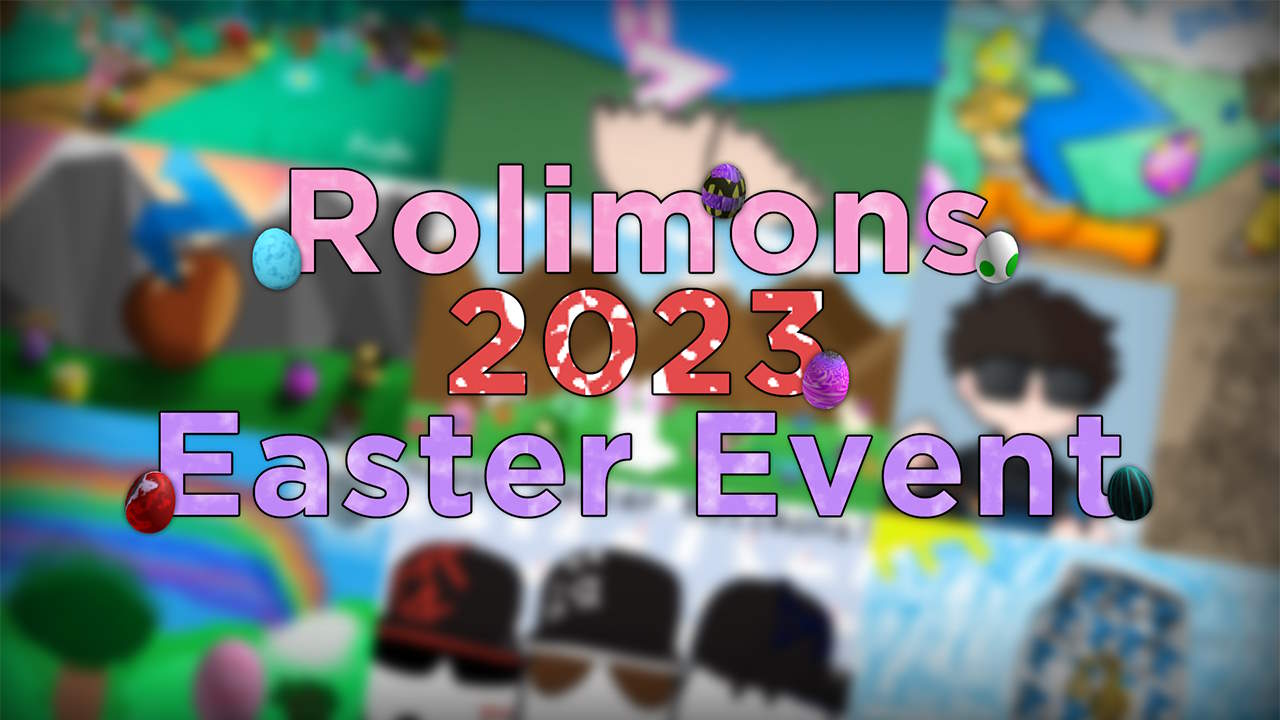 Rolimon's Easter Event 2023